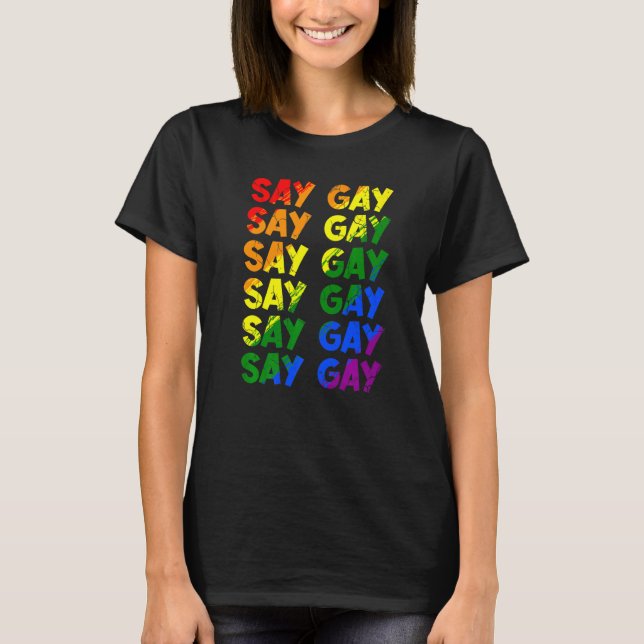 Camiseta Orgullo Lgbt Diga Arcoiris Gay Diga Trans Orgullos (Anverso)