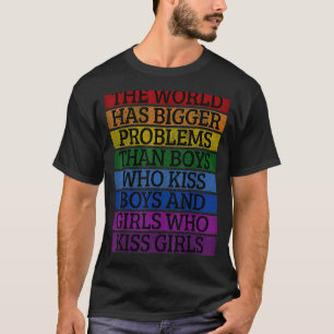 Camiseta Orgullo Lgbt El Mundo Tiene Mayores Problemas Que