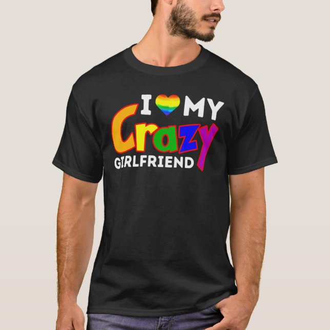 Camiseta Orgullo Lgbt Me Encanta Mi Loca Novia Cena De Arco (Anverso)