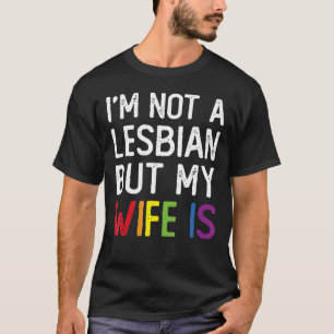 Camiseta Orgullo LGBT Trans No soy lesbiana pero mi esposa