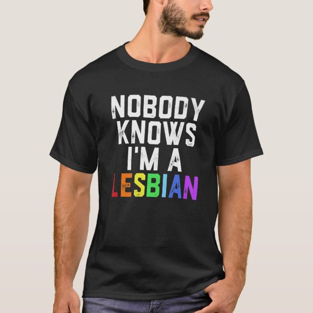 Camiseta Orgullo LGBT Trans que nadie sabe que soy lesbiana (Anverso)