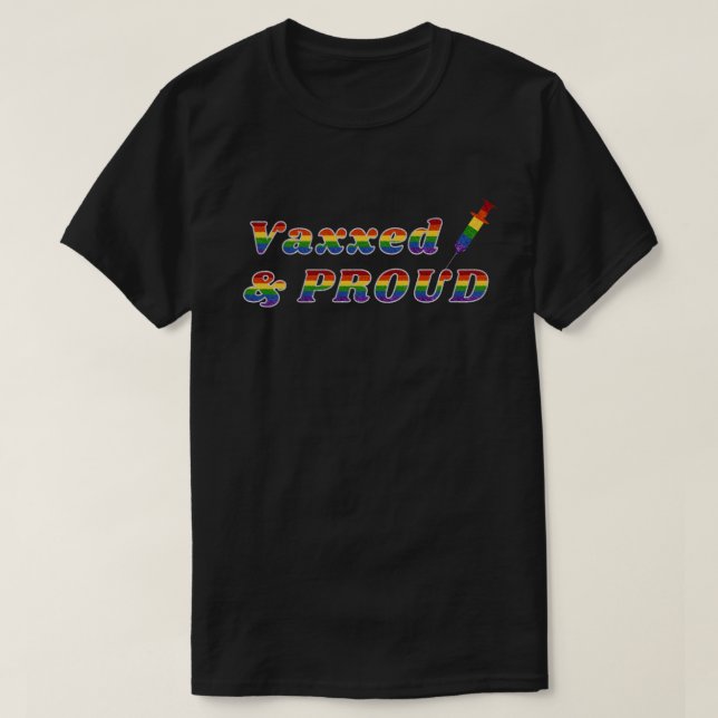 Camiseta Orgullo LGBT vaxxed y orgulloso (Diseño del anverso)