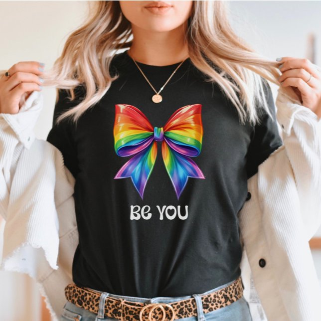 Camiseta Orgullo lindo - Be You & Rainbow Coquette Bow (Subido por el creador)