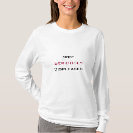 Camiseta Orgullo lo más seriamente posible descontentado