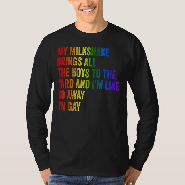 Camiseta Orgullo: Mi Milkshake Trae A Todos Los Niños Al Ja (Anverso)