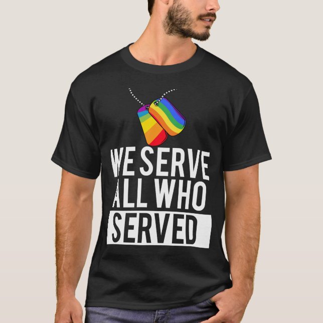 Camiseta Orgullo militar gay LGBT Sirvimos A Todos Los Que  (Anverso)