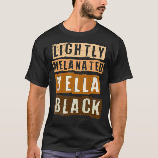 Camiseta Orgullo negro de melanina negra y melanina levemen