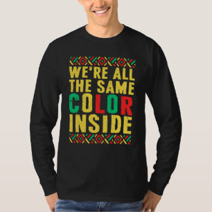 Camiseta Orgullo Negro Todos Somos Del Mismo Color Dentro