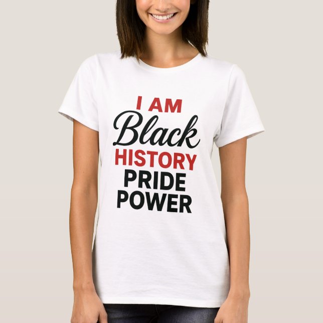 Camiseta Orgullo Poder Empoderamiento de la Historia Negra  (Anverso)