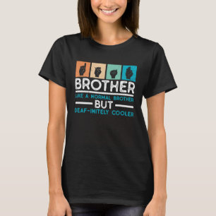 Camiseta Orgullo Sordo Borther y lenguaje de Rótulo manual 