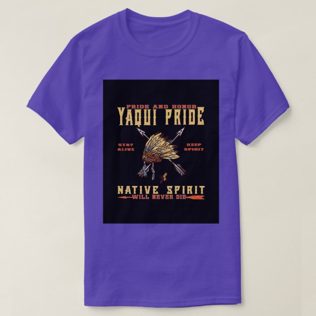 Camiseta Orgullo y honor del nativo americano YAQUI Gráfico (Diseño del anverso)