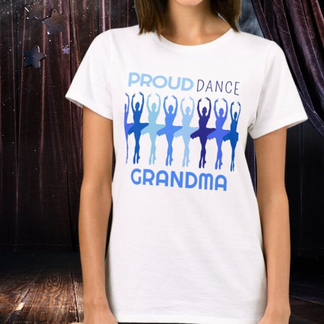 Camiseta Orgullosa abuela de baile T-Shirt (Subido por el creador)