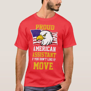 Camiseta Orgullosa asistente estadounidense si te gusta Mo
