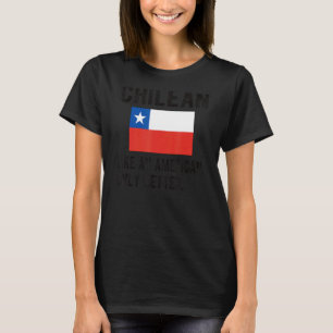 Camiseta Orgullosa bandera chilena nacida en Chile