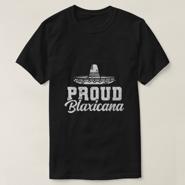 Camiseta Orgullosa Blaxicana Blaxican Black Mexican Cinco D (Diseño del anverso)