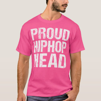 Camiseta Orgullosa Cabeza De Hip-Hop Rap Lover