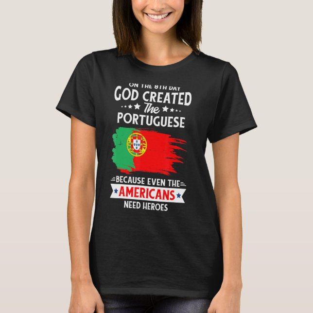 Camiseta Orgullosa cita de bandera portuguesa con problemas (Anverso)