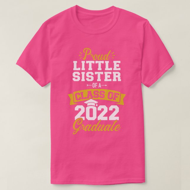 Camiseta Orgullosa clase de hermanita de graduados de 2022 (Diseño del anverso)