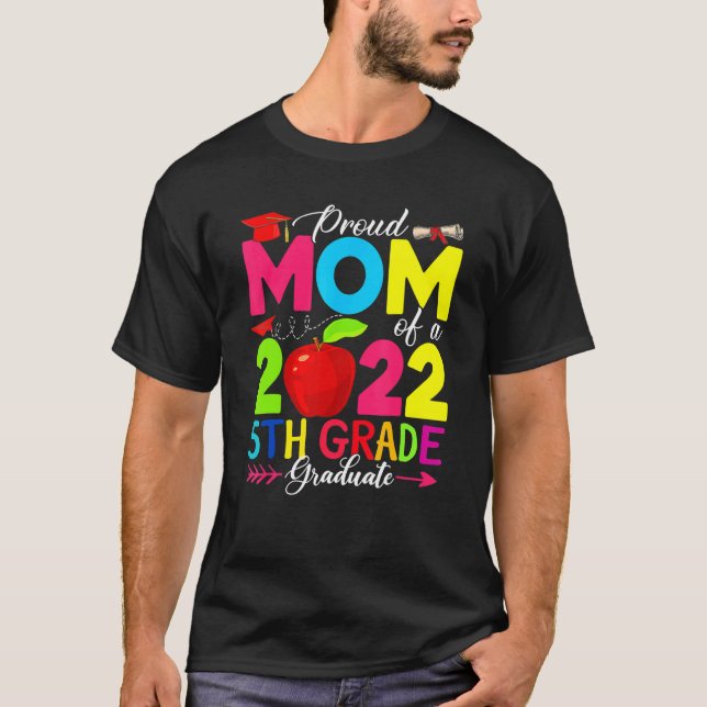 Camiseta Orgullosa Clase De Mamá De 2022 Phd 5º Graduado Do (Anverso)