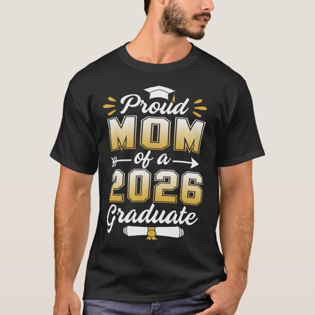 Camiseta Orgullosa Clase de Mamá del Graduado Superior 2026 (Anverso)
