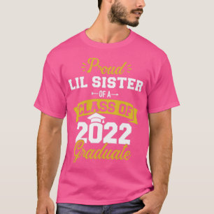 Camiseta Orgullosa clase hermana lil de grado superior de 2