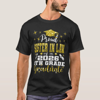 Camiseta Orgullosa Cuñada De Graduada De 8vo Grado 2026 Gra