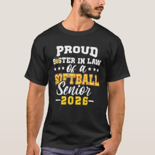 Camiseta Orgullosa cuñada de una senior de sóftbol graduada