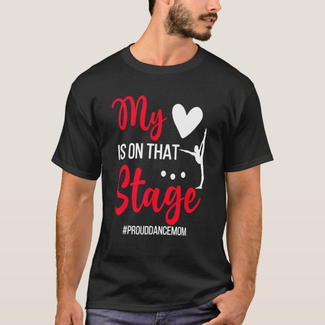 Camiseta Orgullosa Danza Mamá Baila Madre De Una Bailarina  (Anverso)