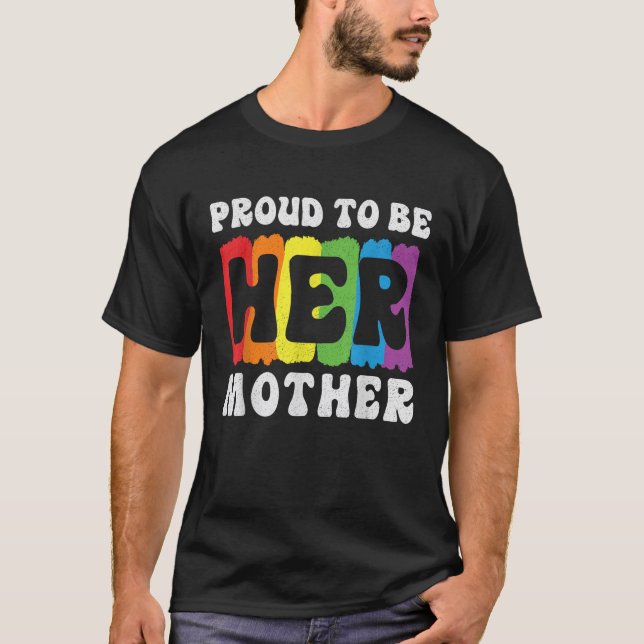Camiseta Orgullosa de ser su madre apoya a la lesbiana gay  (Anverso)
