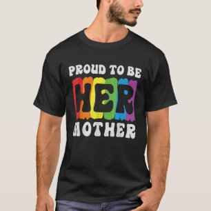 Camiseta Orgullosa de ser su madre apoya a la lesbiana gay