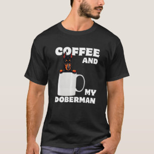 Camiseta Orgullosa Dobie Mom Dad Doberman Mug Un Café Y Mi 