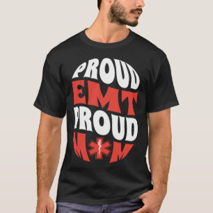 Camiseta Orgullosa EMT Orgullosa Mamá Paramédica Ambulancia