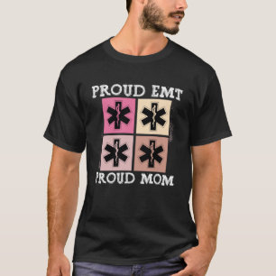 Camiseta Orgullosa EMT Orgullosa Mamá Paramédica Ambulancia