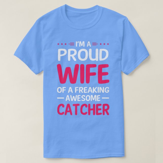 Camiseta Orgullosa Esposa De Un Asombroso Pillero  (Diseño del anverso)