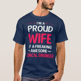 Camiseta Orgullosa Esposa De Un Impresionante INGENIERO CLÍ