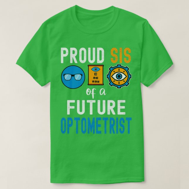 Camiseta Orgullosa estadía de un futuro optometrista (Diseño del anverso)