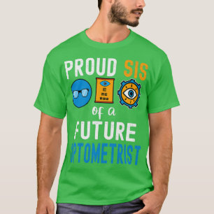Camiseta Orgullosa estadía de un futuro optometrista
