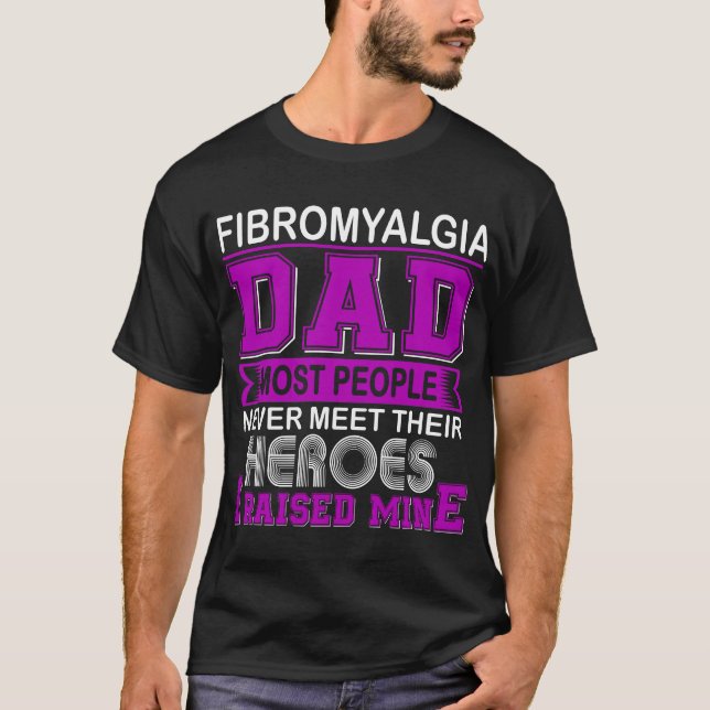 Camiseta Orgullosa Fibromialgia, papá, crié la mía (Anverso)