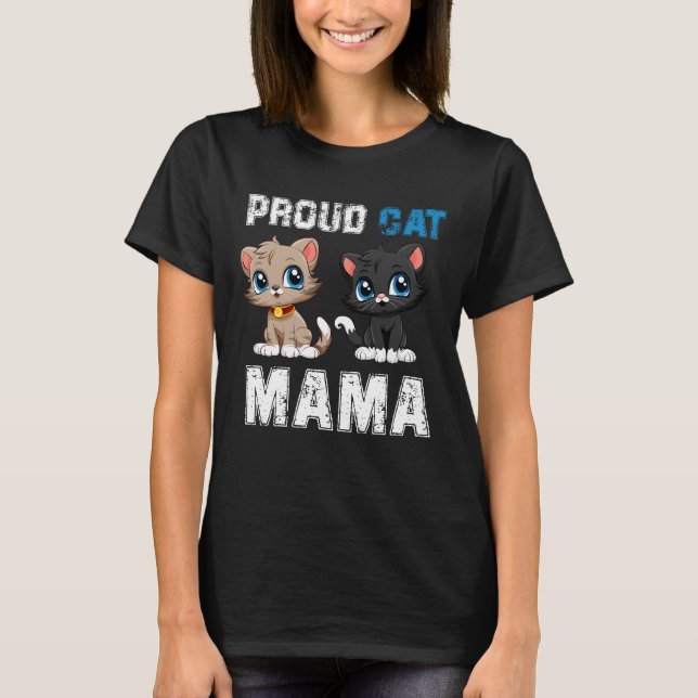 Camiseta Orgullosa Gato Mamá, gracioso Mascota Dueño del Dí (Anverso)