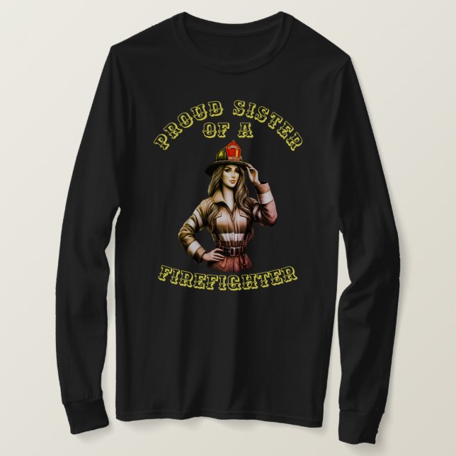 Camiseta Orgullosa Hermana De FireFighter (Anverso del diseño)