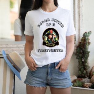 Camiseta Orgullosa Hermana De La imaginación De FireFighter