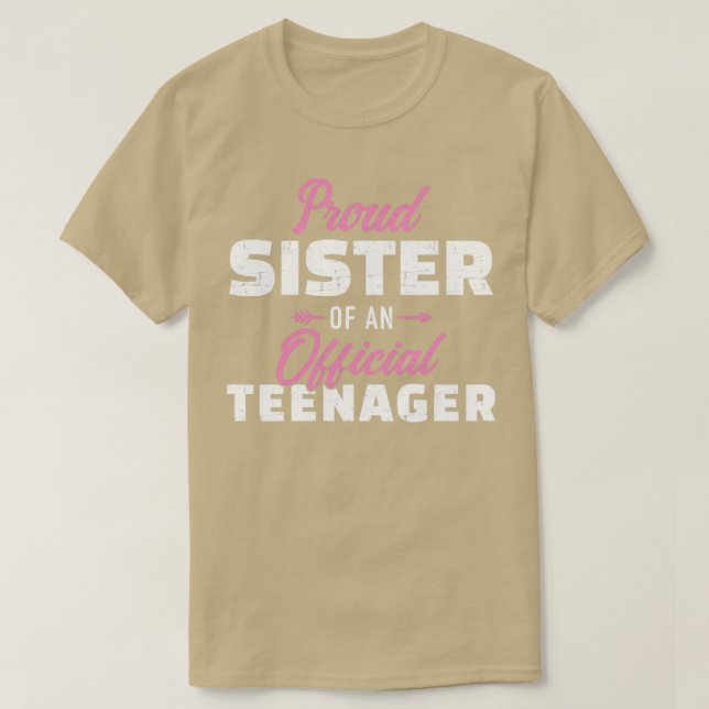 Camiseta Orgullosa hermana de un adolescente de 13 años (Diseño del anverso)
