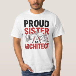 Camiseta Orgullosa hermana de un arquitecto