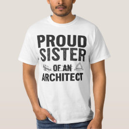 Camiseta Orgullosa hermana de un arquitecto