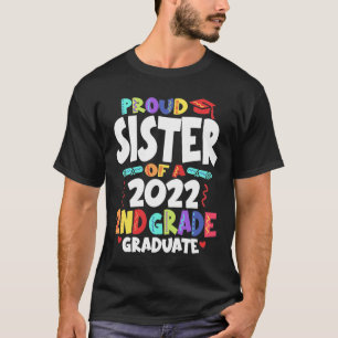 Camiseta Orgullosa hermana de un graduado de 2º grado de 20