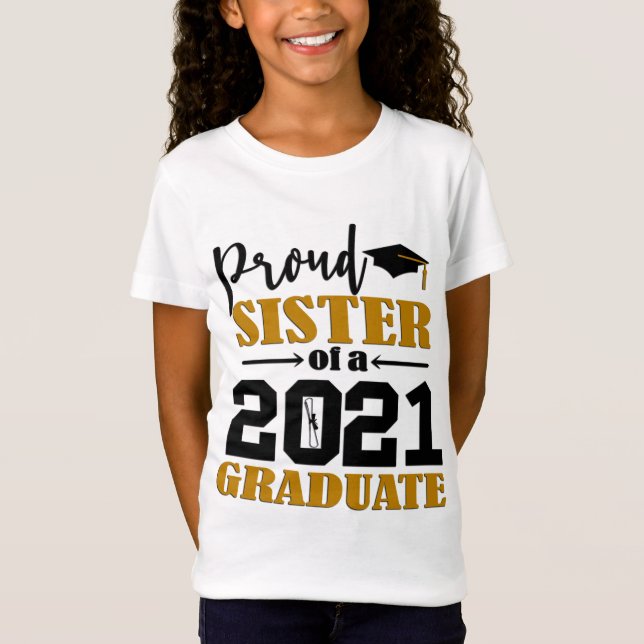 Camiseta Orgullosa Hermana De Un Graduado De 2021 (Anverso)