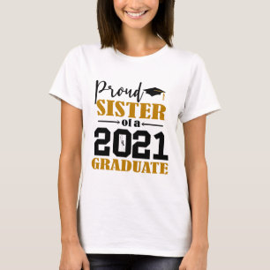 Camiseta Orgullosa hermana de un graduado de 2021
