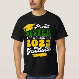 Camiseta Orgullosa HERMANA de una clase de 2023 Graduate Go