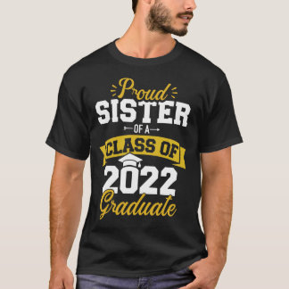 Camiseta Orgullosa hermana de una clase de graduados de 202