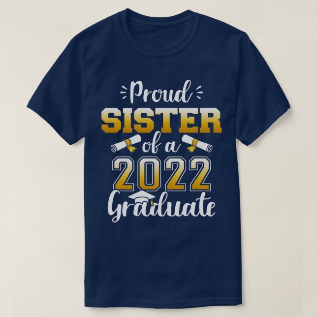 Camiseta Orgullosa hermana de una clase de graduados de 202 (Diseño del anverso)